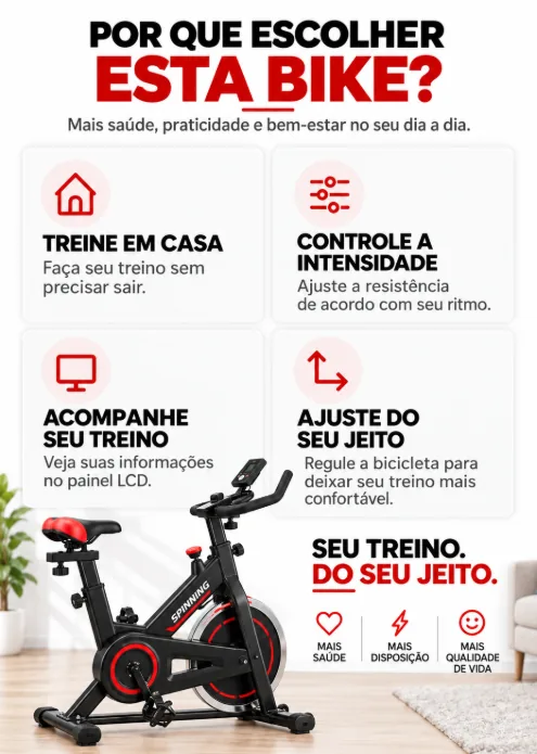 Por que escolher esta bike? Treine em casa, controle a intensidade, acompanhe seu treino no painel LCD e ajuste do seu jeito. Seu treino, do seu jeito: mais saúde, mais disposição e mais qualidade de vida.